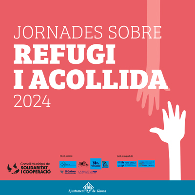 Jornades sobre refugi i acollida a Girona, 2024