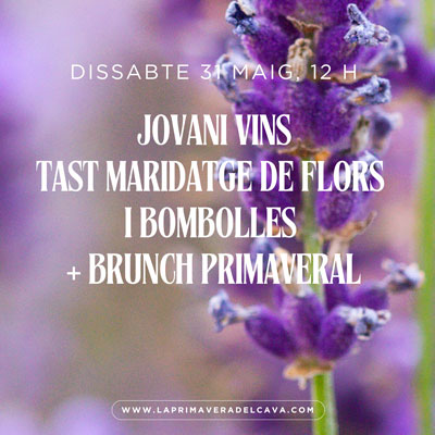 Maridatge de flors i bombolles + Brunch primaveral a Jovani Vins, La Primavera del Cava, 2025