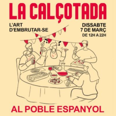 La Calçotada al Poble, Poble Espanyol, La Calçotada al Poble 2026, 2026, 