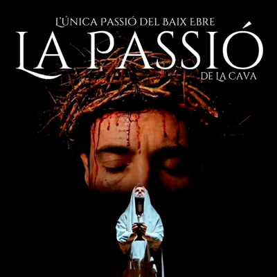 La Passió de La Cava - Deltebre 2026