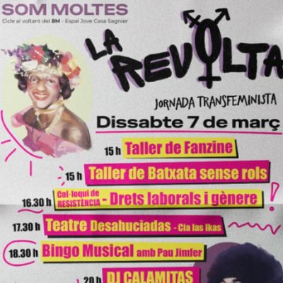 Jornada transfeminista 'La Revolta', La Revolta, 2026, Som Moltes, 