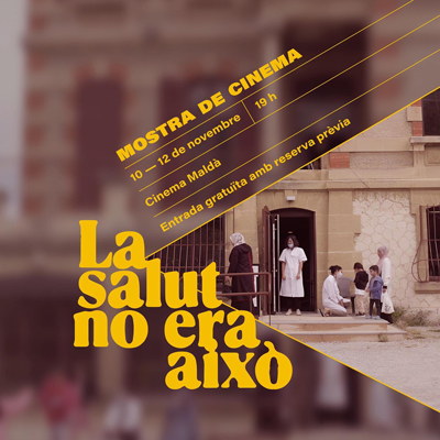 Mostra de cinema 'La salut no era això', Barcelona 2022