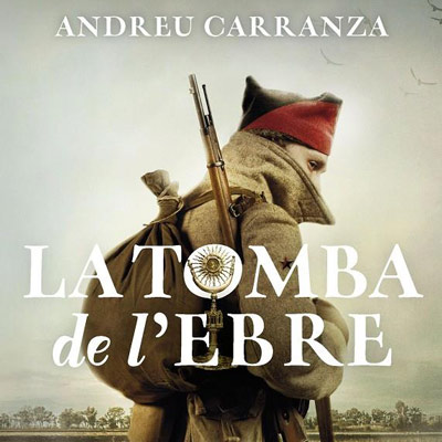 Llibre 'La tomba de l'Ebre' d'Andreu Carranza