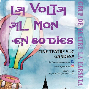 Teatre familiar 'La volta al món en 80 dies' - La Farsa Gandesa 2019