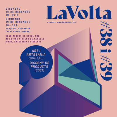 Jornades Voltaiques #38 i #39: Art i artesania (digital) i Disseny de producte, La Volta, 2021
