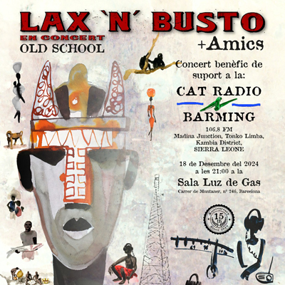 Lax'n'Busto + Amics, Old School, Barcelona