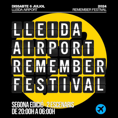 Lleida Airport Remember Festival 2024