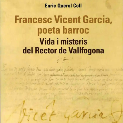 Llibre 'Francesc Vicent Garcia, poeta barroc', d'Enric Querol Coll