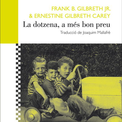 Llibre 'La dotzena, a més bon preu', de Frank B. i Ernestine Gilbreth Carey