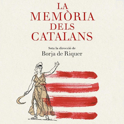 Llibre 'La memòria dels catalans' de Borja de Riquer
