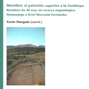 Llibre 'Montlleó: el Paleolític Superior a la Cerdanya' de Xavier Mangado