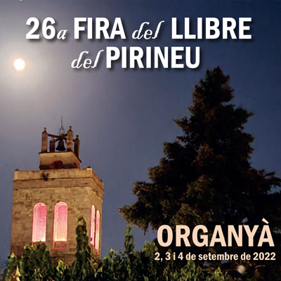 Fira del Llibre del Pirineu a Organyà, 2022
