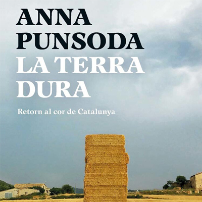 Llibre 'Terra dura', d'Anna Punsoda Llibre 'Terra dura', d'Anna Punsoda