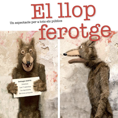 Espectacle familiar 'El llop ferotge', de la companyia Príncep Totilau