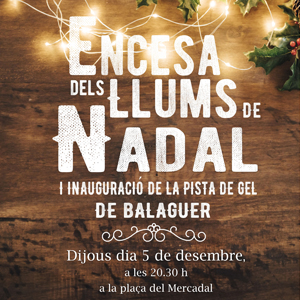 Encesa de les llums de Nadal a Balaguer, 2019