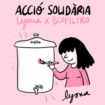 Acció solidària 'Lyona x Ecofiltro'