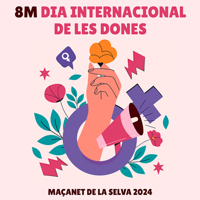 8M, Dia Internacional de les Dones, a Maçanet de la Selva, 2024