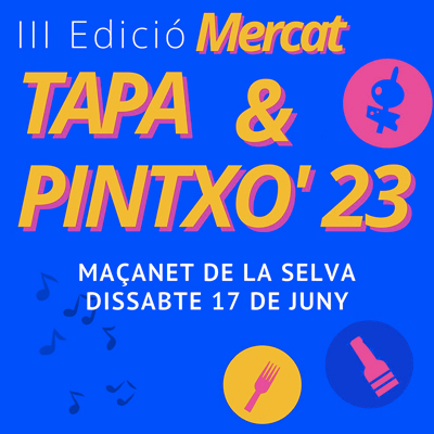 III Mercat de la Tapa & Pintxo, Maçanet de la Selva, 2023