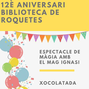 12è Aniversari de la Biblioteca Mercè Lleixà - Roquetes 2019