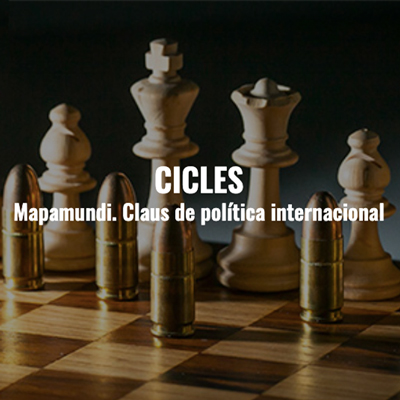 Cicle 'Mapamundi. Claus de política internacional', Casa de Cultura de Girona, 2022