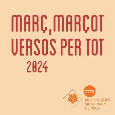 Cicle 'Març Marçot, versos per tot', Reus, 2024