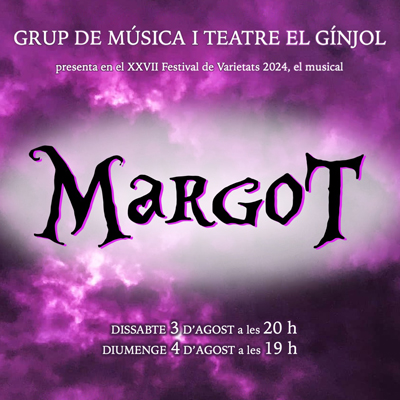 Espectacle 'Margot', del Grup de Música i Teatre El Gínjol, 2024