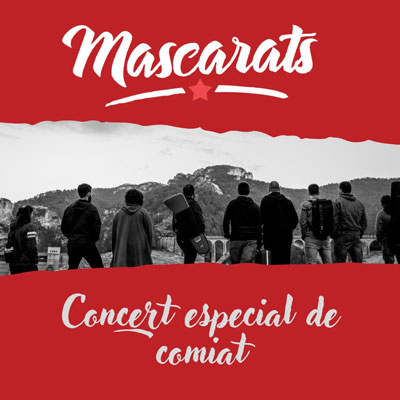 Concert especial de comiat de Mascarats - La Sénia 2022