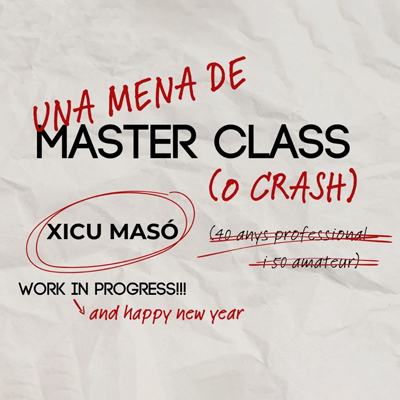 Teatre 'Una mena de master class (o crash)' de Xicu Masó