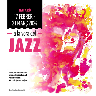 11è A la Vora del Jazz, Mataró, 2024