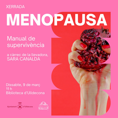 Xerrada ‘Menopausa. Manual de supervivència’ - Ulldecona 2024
