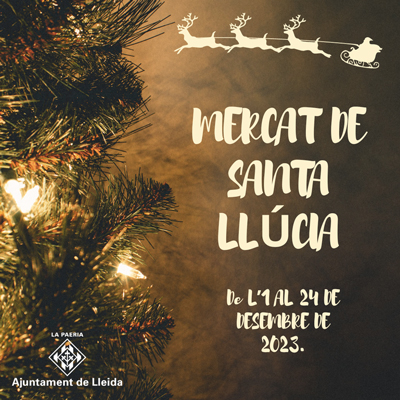 Mercats de Nadal i de Santa Llúcia a Lleida, 2023