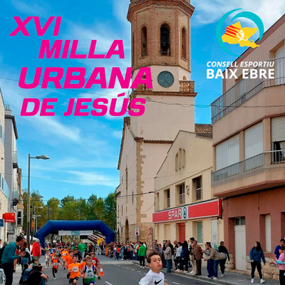 XVI Milla Urbana - Jesús 2025