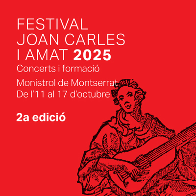 Festival Joan Carles i Amat, Monistrol de Montserrat, 2025