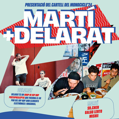 Martí i Delarat, Monocicle