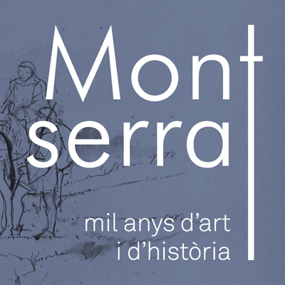 Montserrat, mil anys d'art i d'història