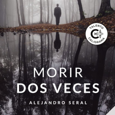 Llibre 'Morir dos veces' d'Alejandro Seral