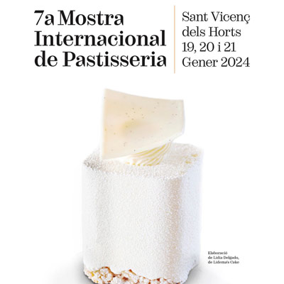 7a Mostra Internacional de Pastisseria, Sant Vicenç dels Horts, 2024