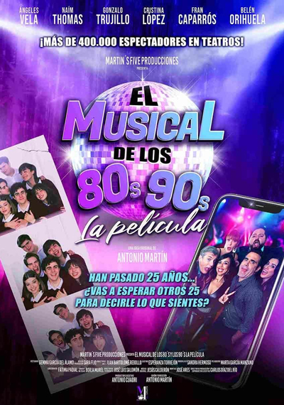 El musical de los 80s y 90s. La película