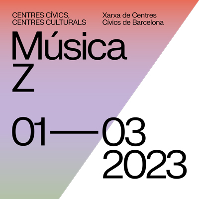 Música Z, Centres Cívics de Barcelona, 2023