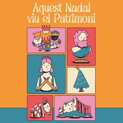 Aquest Nadal Viu el Patrimoni, Agència Catalana del Patrimoni Cultural, 2025