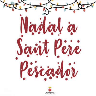 Nadal a Sant Pere Pescador, 2022