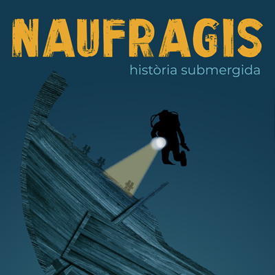 Exposició 'Naufragis. Història submergida'