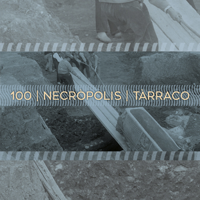 Centenari de la Necròpolis, Tàrraco, MNAT, 2023