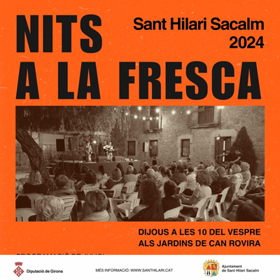 Nits a la Fresca a Sant Hilari Sacalm, 2024