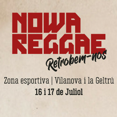 Nowa Reggae - Vilanova i la Geltrú 2021