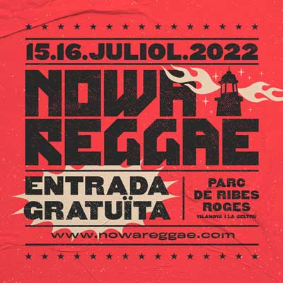 Nowa Reggae - Vilanova i la Geltrú 2022