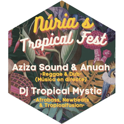 Nuria’s Tropical Fest, Núria Social, Olot, 2021