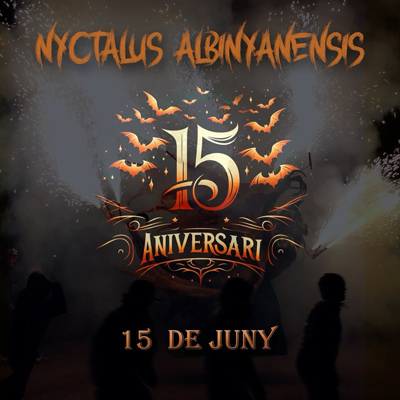 15è Aniversari del Nyctalus Albinyanensis, Albinyana, 2024