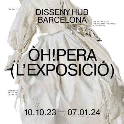 Exposició 'Òh!pera', Museu del Disseny de Barcelona, Disseny Hub Barcelona, 2023