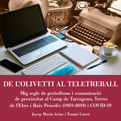 Llibre 'De l'olivetti al teletreball' de Tomàs Carot i Josep Maria Arias